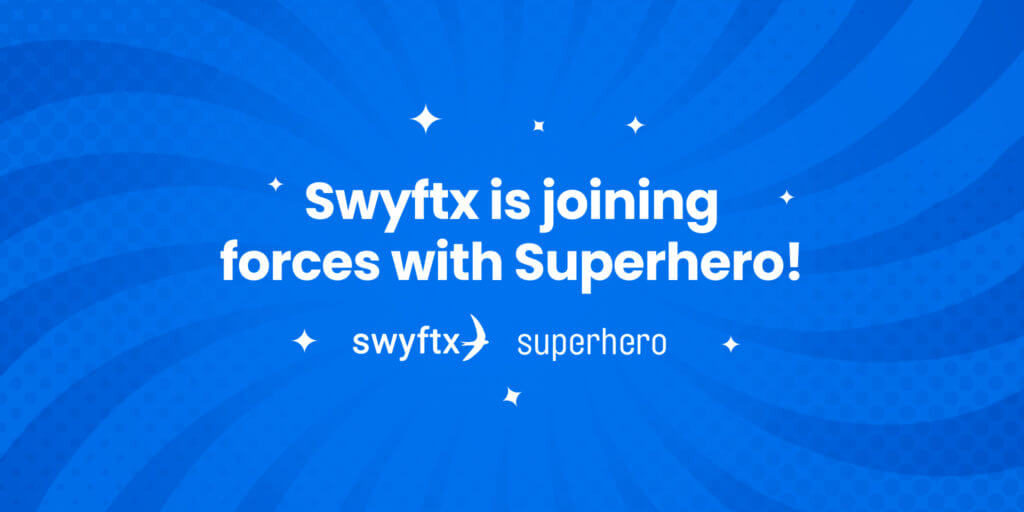 Blue background with White text with Swyftx and Superhero logos